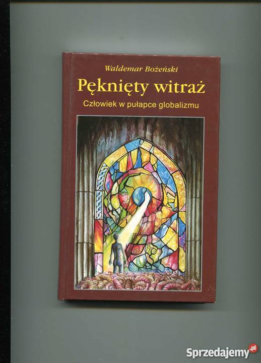 Bożeński W Pęknięty witraż człowiek w pułapce