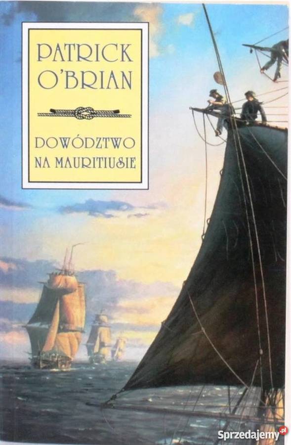 DOWÓDZTWO NA MAURITIUSIE PATRICK OBRIAN Wrocław sprzedam