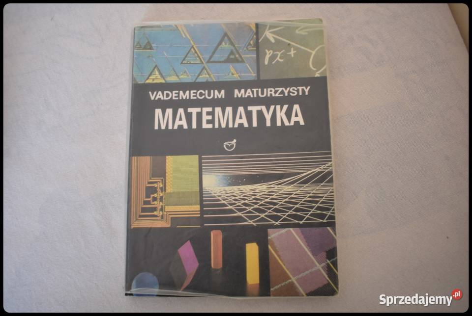 Vadamecum maturzysty MATEMATYKA wyd Oświata 1993 Płock