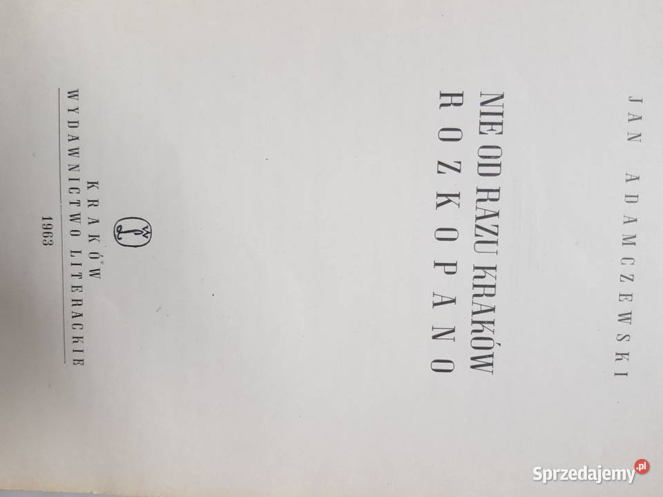 NIE RAZU KRAKÓW ROZKOPANO Jan Adamczewski ISBN 9788378799764 Kielce