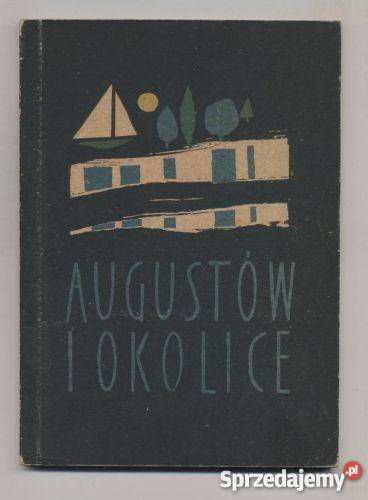 Augustów i Informator turystyczny zachodniopomorskie Szczecin