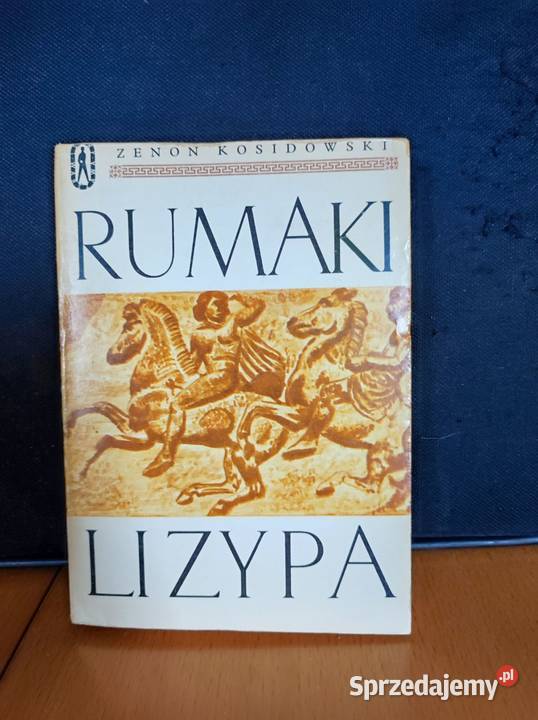 rumaki lizypa zenon kosidowski pierwsze wydanie miękka Kielce