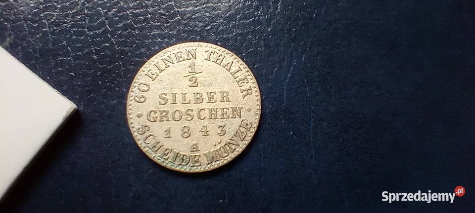 Stare monety 12 srebrnego grosza 1843 A Niemcy Lesko sprzedam