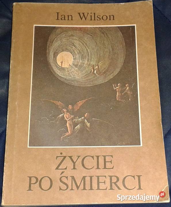 Życie śmierci Ian Wilson lubelskie Chełm