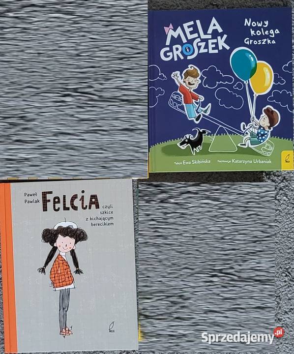 Felcia Lodówka Zosi Mela i Groszek Niesamowity Książki dla dzieci Ząbki