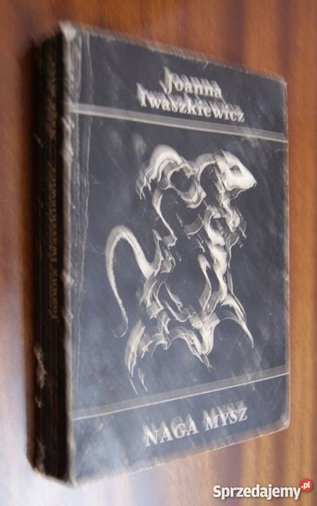 Joanna Iwaszkiewicz Naga mysz Parczew