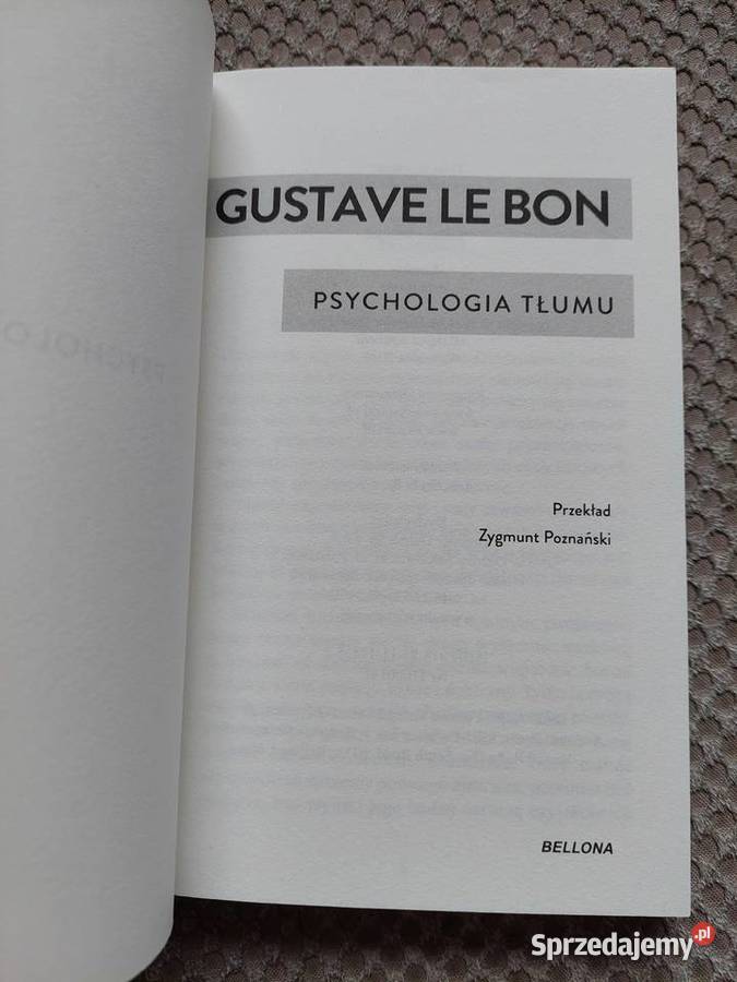 nowa Psychologia tłumu Gustave Le Bon filozofia, historia filozofii Kraków sprzedam