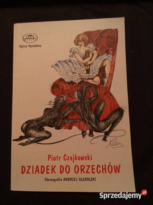 Dziadek do orzechów Opera narodowa Wydanie III Warszawa sprzedam