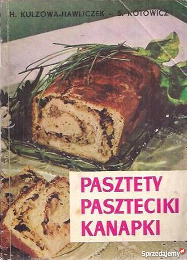 PASZTETY PASZTECIKI KANAPKI Poradniki, albumy i reportaże lubuskie Gorzów Wielkopolski