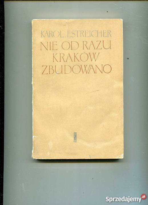 Nie razu Kraków zbudowano sprzedam