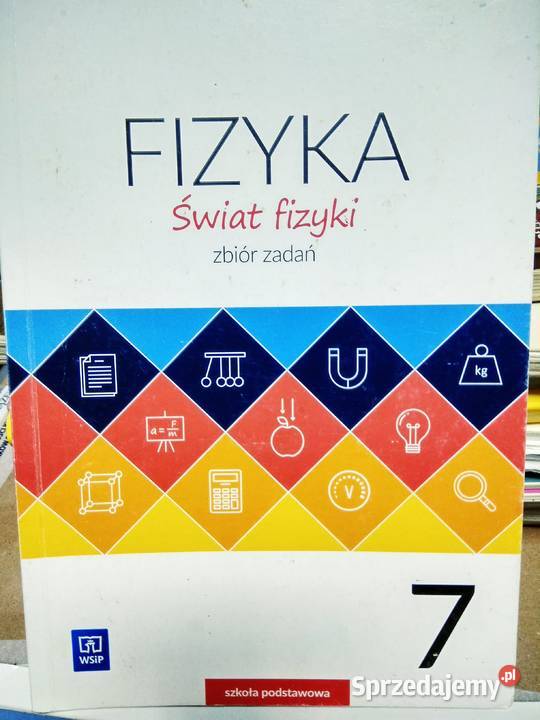 Świat fizyki zbiór zadań 7
