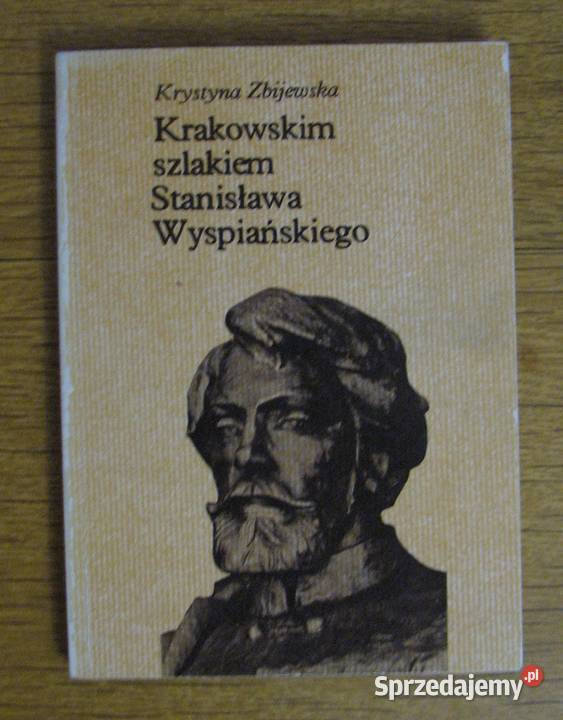 K Zbijewska Krakowskim szlakiem Stanisława Parczew sprzedam