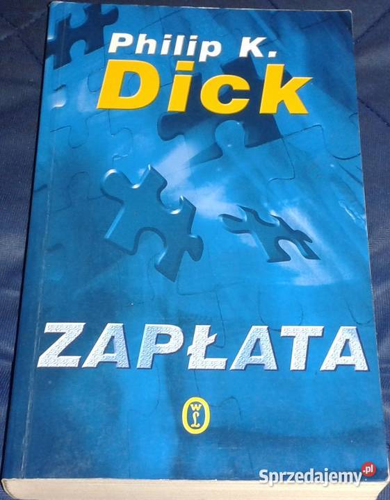 Zapłata Philip K Dick sprzedam