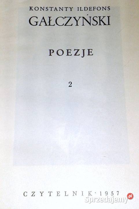 Poezje Tom 12 wyd 1957 Konstanty Ildefons Rok wydania 1957