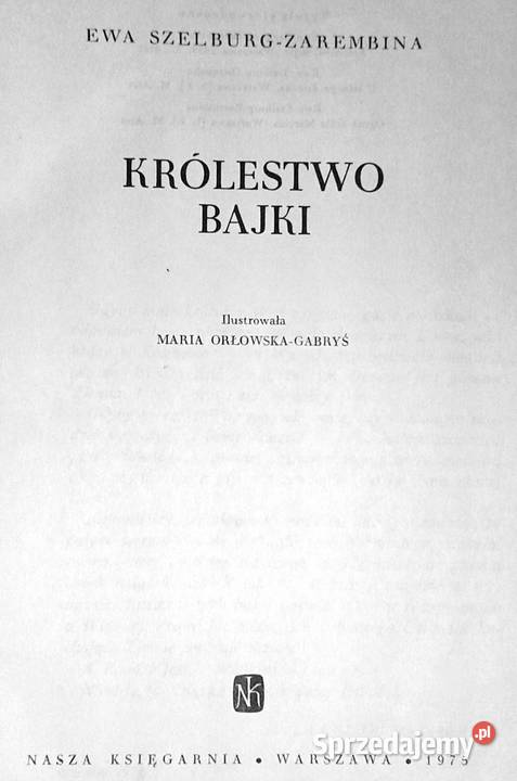 Królestwo bajki Ewa SzelburgZarembina Chełm