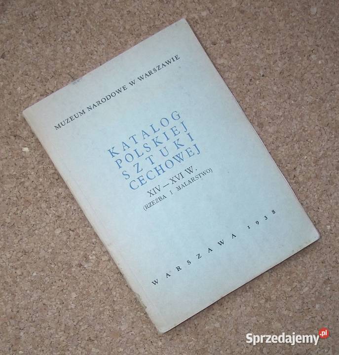 S Katalog wystawy polskiej sztuki cechowej