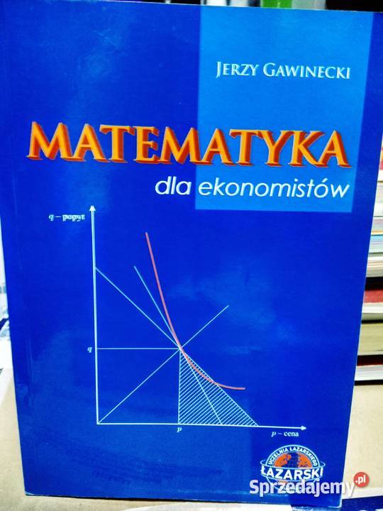 Matematyka ekonomistów akademickie kolekcje Warszawa sprzedam
