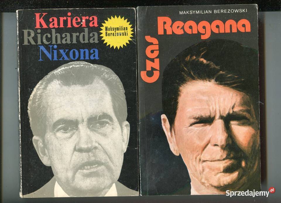 Kariera Richarda Nixona Czas Reagana Maksymilian Szczecin sprzedam