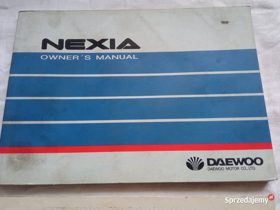 Instrukcja obsługi Daewoo Nexia wersja i Korea Książki naukowe i popularnonaukowe zachodniopomorskie Szczecin