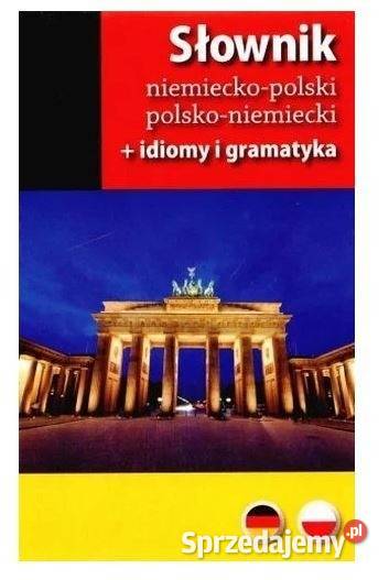 Słownik niemiecko polski polsko niemiecki IDIOMY Osięciny