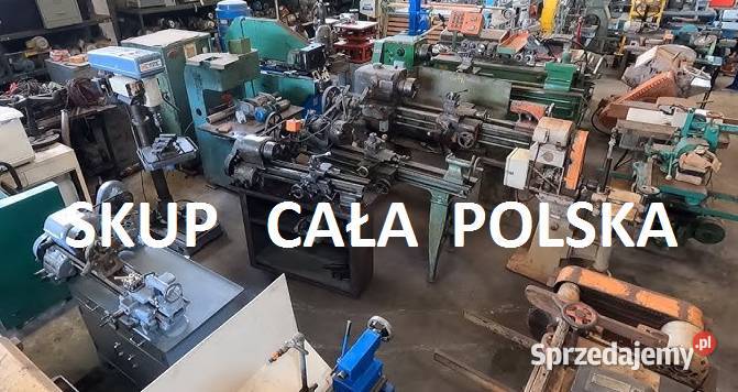 Skup maszyn przemysłowych do metalu tokarek dolnośląskie Wrocław