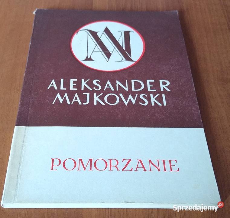 Pomorzanie powieść Aleksander Majkowski Rok wydania 1973 Gdańsk sprzedam