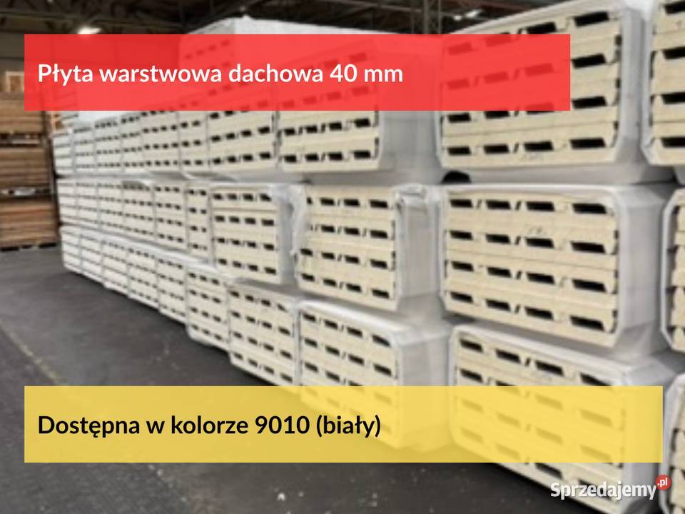 Płyta dachowa warstwowa 40mm magazyn faktura VAT Puszczykowo