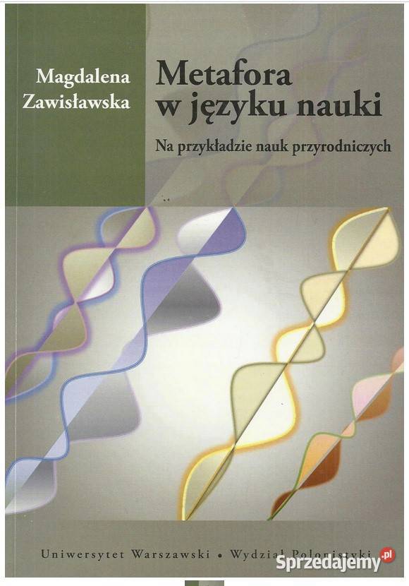 Metafora w języku nauki Na przykładzie nauk