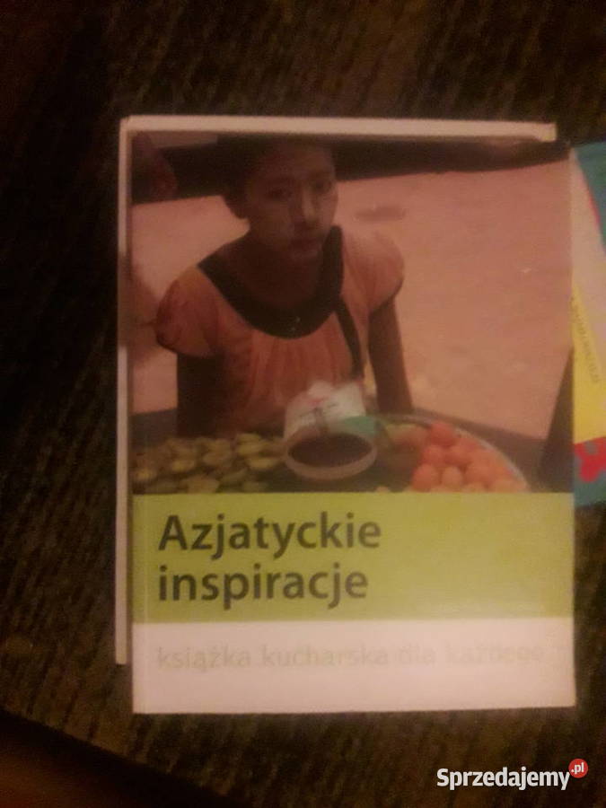 Azjatyckie inspiracje Książka kucharska każdego Warszawa