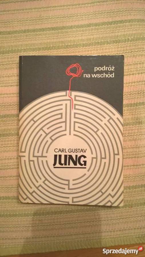Podróż na wschód Carl Gustav Jung Mysłowice