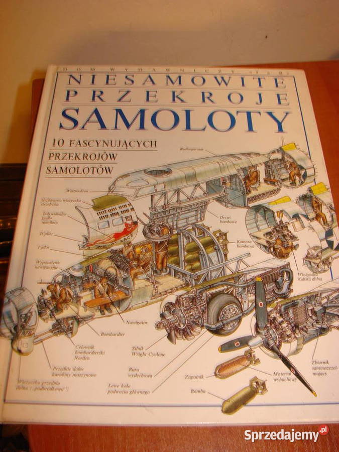 Niesamowite przekroje Samoloty Poradniki, albumy i reportaże Pruszcz Gdański