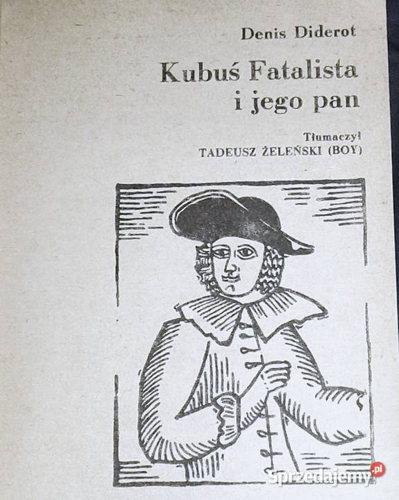 Kubuś Fatalista i jego pan Denis Diderot Chełm