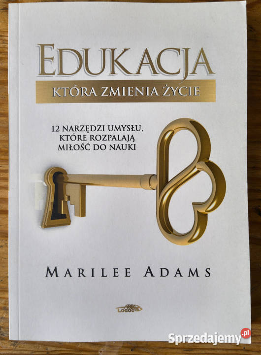 Edukacja która zmienia życie Marilee Adams 12