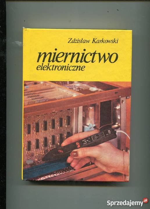 Miernictwo elektroniczne - Karkowski
