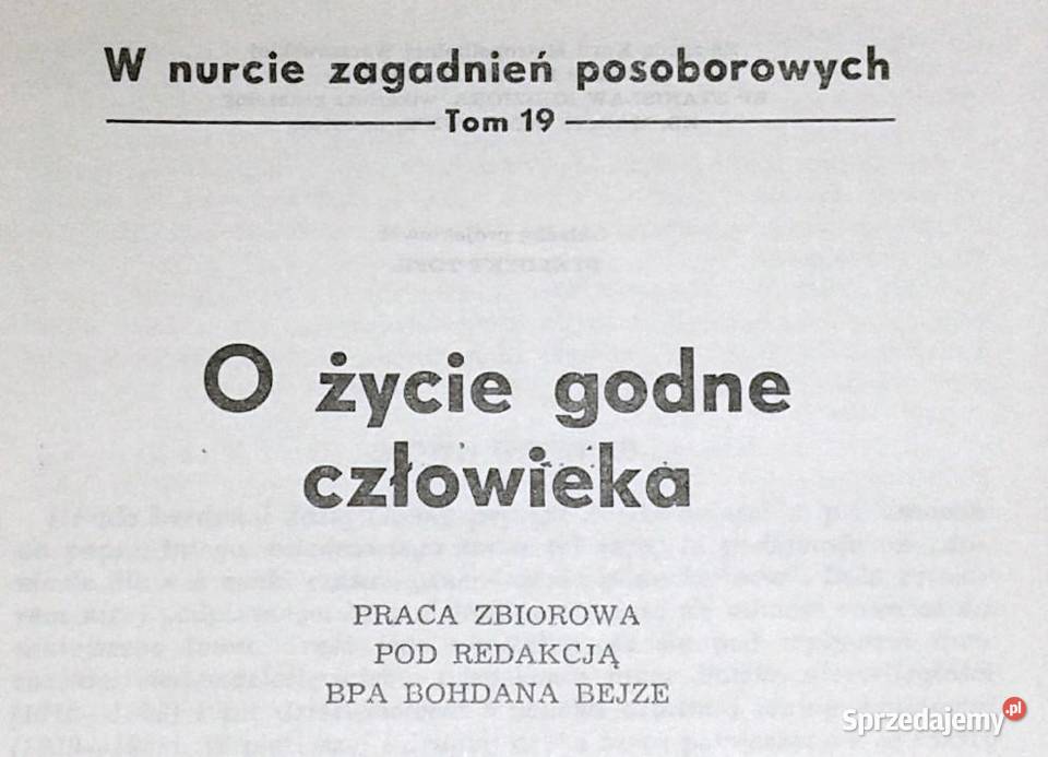 O życie godne człowieka Bp Bohdan Bejze Chełm