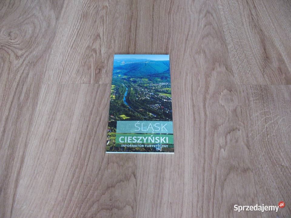 Śląsk Cieszyński informator turystyczny Mapy i przewodniki Chorzów