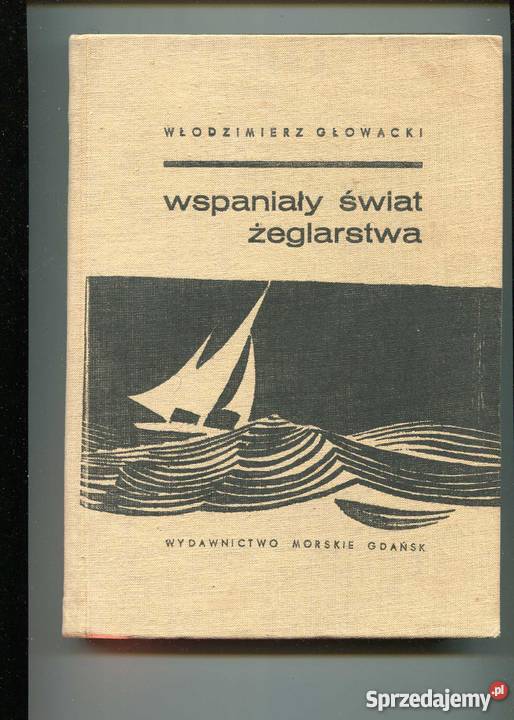 Wspaniały świat żeglarstwa zachodniopomorskie Szczecin