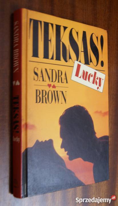Sandra Brown Teksas Lucky Parczew