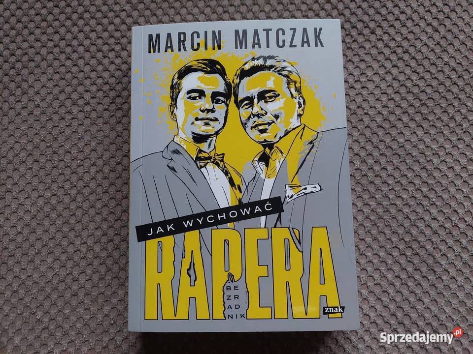 nowa Marcin Matczak wychować rapera Bezradnik Kraków