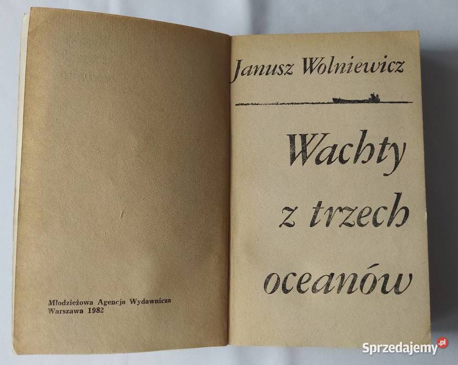 WACHTY Z TRZECH OCEANÓW Janusz Wolniewicz Hajnówka