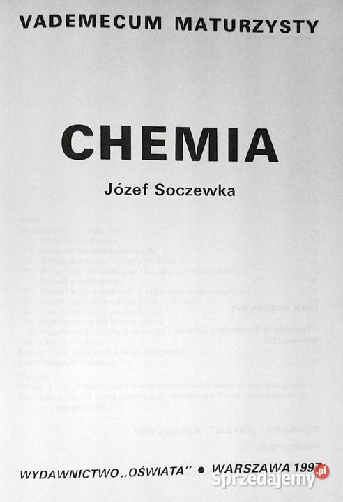 Vademecum maturzysty Chemia Józef Soczewka miękka lubelskie Chełm sprzedam