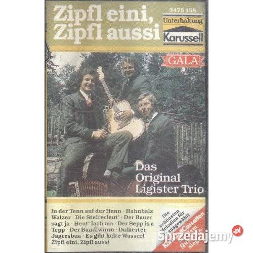 Zipfl eini Zipfl aussa Das Original Ligister