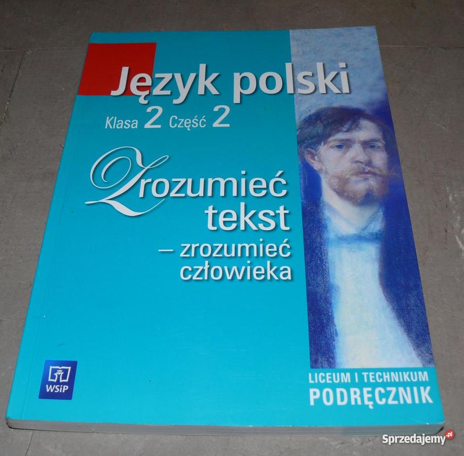 Ponad Slowami Podrecznik Do Jezyka Polskiego Dla Liceum I Technikum Podręcznik do języka polskiego - Zrozumieć tekst - zrozumieć człowieka
