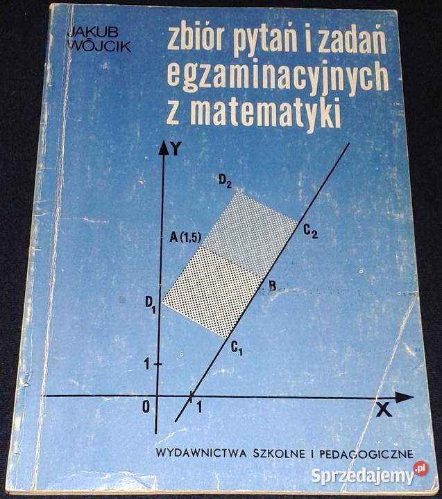 Zbiór pytań i zadań egzaminacyjnych z matematyki miękka Chełm