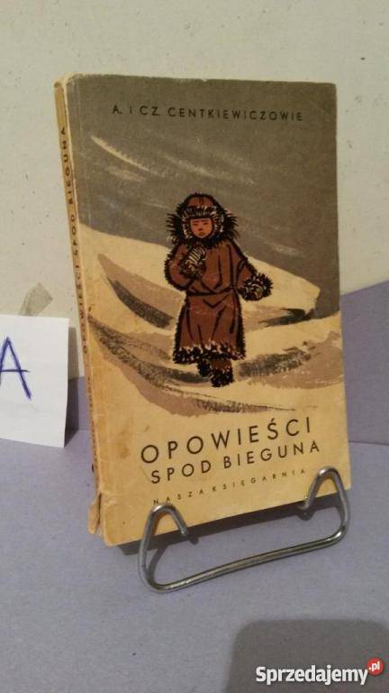 OPOWIEŚCI SPOD BIEGUNA CENTKIEWICZOWIE FA