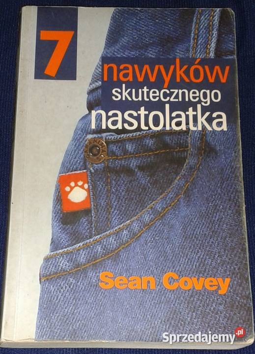 7 nawyków skutecznego nastolatka Sean Covey lubelskie Chełm