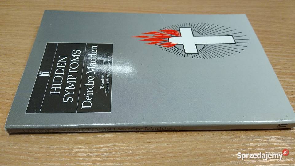 Hidden symptoms Deirdre Madden Rok wydania 1988