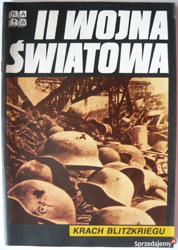 II WOJNA ŚWIATOWA KRACH BLITZKRIEGU Opole