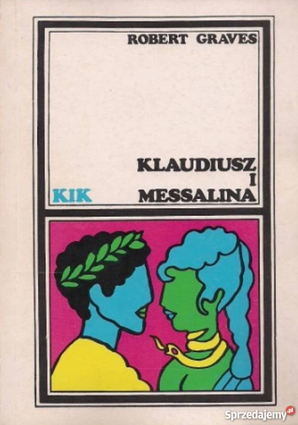 KLAUDIUSZ I MESSALINA GRAVES ROBERT Krosno sprzedam
