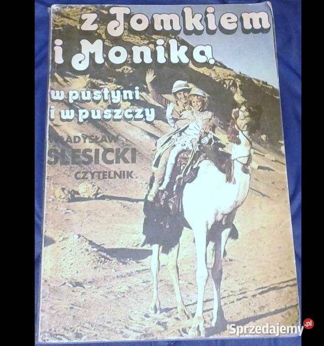 Z Tomkiem i Moniką w pustyni i w puszczy W